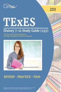 TExES History 7-12 Study Guide (233)