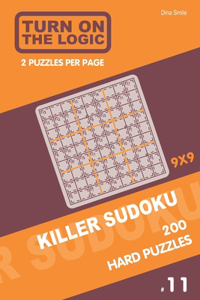 Turn On The Logic Killer Sudoku - 200 Hard Puzzles 9x9 (11)