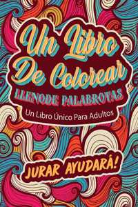 Libro de Colorear Lleno de Palabrotas