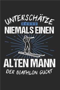 Unterschätze Niemals Einen Alten Mann Der Biathlon Guckt
