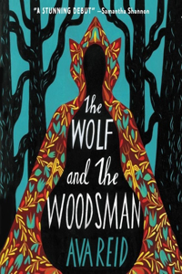 Wolf and the Woodsman Lib/E