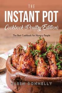 The Instant Pot Cookbook (Poultry Edition)