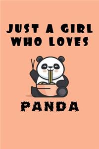Just A Girl Who Loves Panda