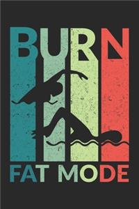 Burn Fat Mode