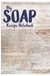 Soap Recipe Notebook