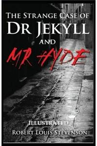 Strange Case of Dr Jekyll and Mr Hyde Illustrated