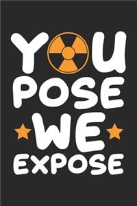 Pose we Expose