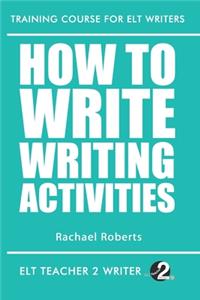 How To Write Writing Activities