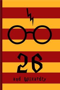26 and Wizardry
