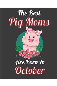 The Best Pig Moms Are Born In October