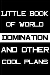 Little Book Of World Domination