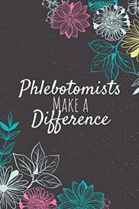 Phlebotomists Make A Difference