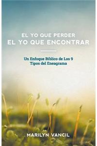 El Yo Que Perder El Yo Que Encontrar