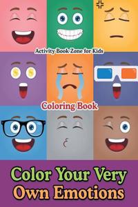 Color Your Very Own Emotions Coloring Book