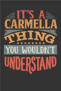 Its A Carmella Thing You Wouldnt Understand