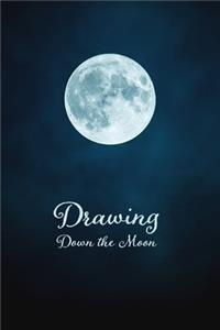 Drawing Down The Moon