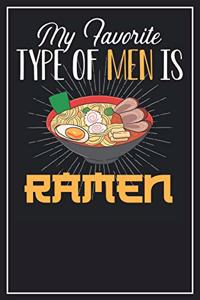 My Favorite Type of Men is Ramen