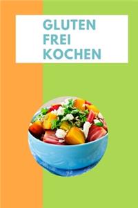 Glutenfrei Kochen