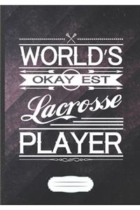 World's Okayest Lacrosse Player