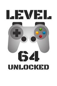 Level 64 Unlocked