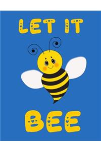 Let It Bee