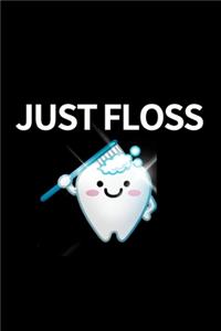 Just Floss