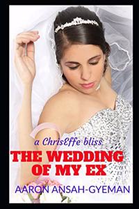 Wedding of My Ex