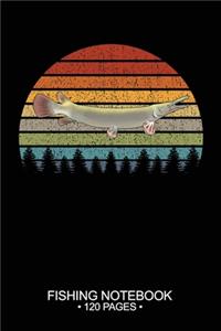 Fishing Notebook 120 Pages