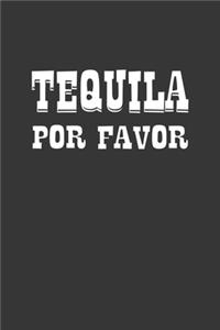 Tequila Por Favor Notebook
