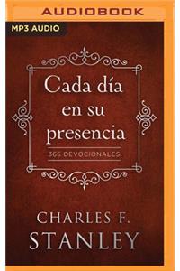 Cada Día En Su Presencia