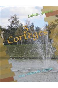 3 Cortèges