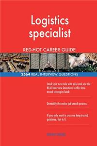 Logistics specialist RED-HOT Career Guide; 2564 REAL Interview Questions