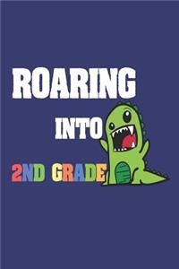 Roaring Into 2nd Grade