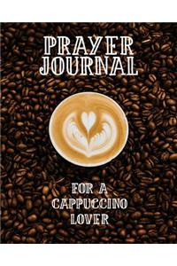 Prayer Journal for a Cappuccino Lover