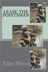 Lease, the Pointsman