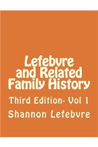 Lefebvre and Related Family History