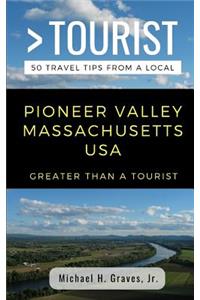 Greater Than a Tourist- Pioneer Valley Massachusetts USA