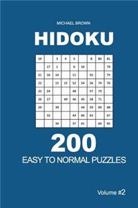 Hidoku - 200 Easy to Normal Puzzles 9x9 (Volume 2)