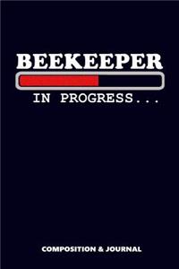 Beekeeper in Progress