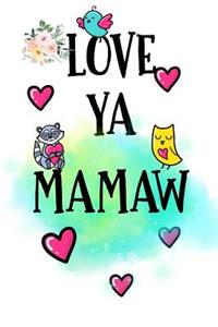 Love YA Mamaw