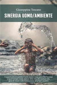 Sinergia Uomo/Ambiente