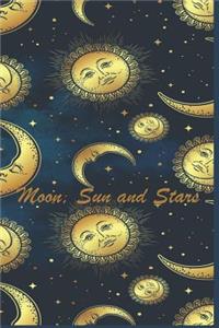 Moon, Sun & Stars