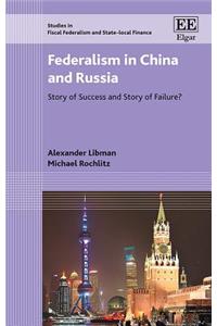 Federalism in China and Russia