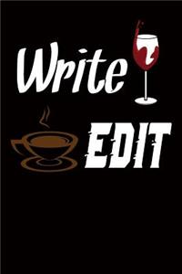 Writer's Journal - Write Drunk Edit Caffeinated