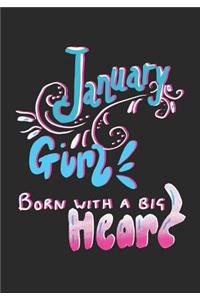 January Girl Born with a Big Heart Journal