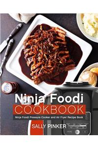 Ninja Foodi Cookbook: Ninja Foodi Pressure Cooker and Air Fryer Recipe Book