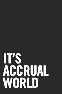 It's Accrual World