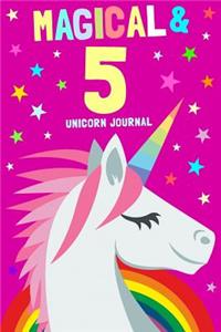 Magical & 5 Unicorn Journal