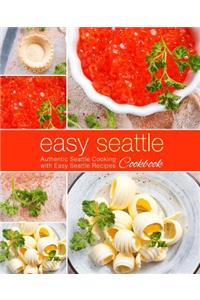 Easy Seattle Cookbook