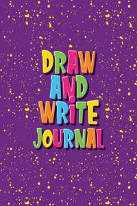 Draw and Write Journal: Kids Drawing & Writing Paper - Half Page Lined Paper with Drawing Space - Colorful Art Splash